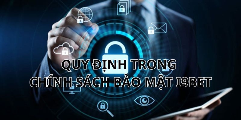 I9BET có thể thu thập thông tin người chơi khi đăng ký