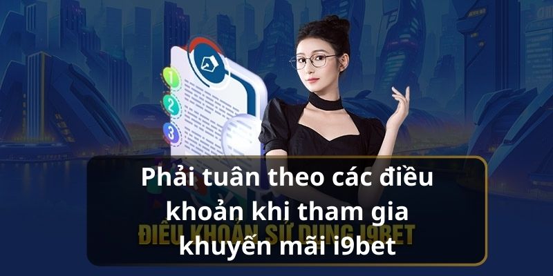 Nằm lòng các điều khoản được đề ra trong các mục khuyến mãi