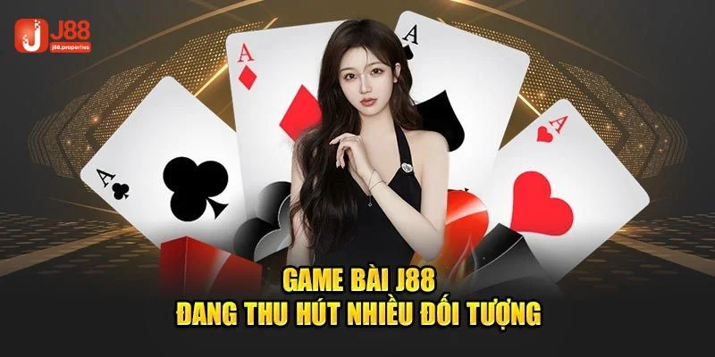 J88 mang đến trải nghiệm cược bài lá đỉnh cao cho tay chơi